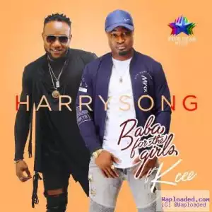 Harrysong - Baba For The Girls ft. KCEE (Prod. By Dr. Amir)